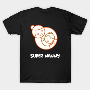 Super Nanny T-Shirt